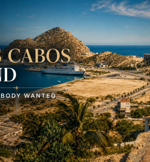 Oceanfront luxury property along the Los Cabos Corridor, once the Los Cabos land that nobody wanted and now among the most valuable real estate in Mexico