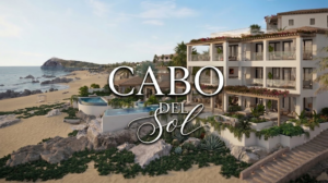 Aerial view of Cabo del Sol on the Los Cabos Corridor showing the Four Seasons, Park Hyatt, Soho House, and Ánima Village development transforming the master-planned community